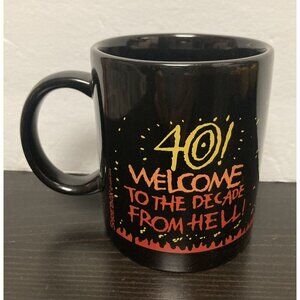 40th Birthday Black Coffee Mug “Welcome To The Decade From Hell” Gag Gift